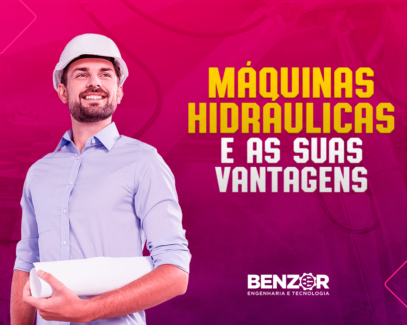 Máquinas hidráulicas e as suas Vantagens