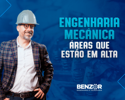 Engenharia Mecânica áreas que estão em alta