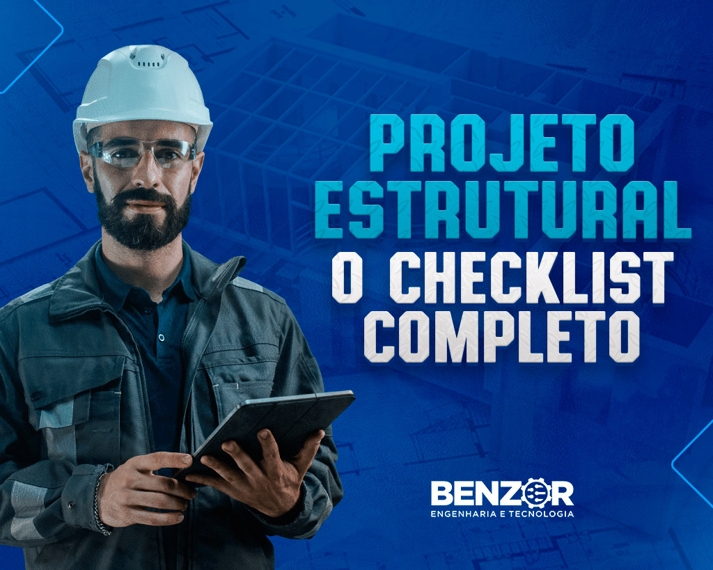 Projeto Estrutural Checklist Completo Blog Benzor Engenharia 5028