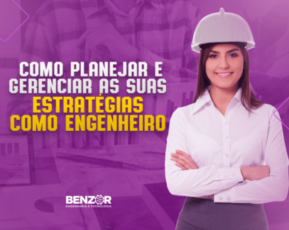 Como Planejar e gerenciar as suas estratégias como Engenheiro