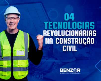 04 Tecnologias Revolucionárias na Construção Civil