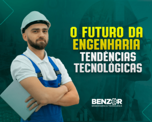 O Futuro da Engenharia 05 tendências tecnológicas